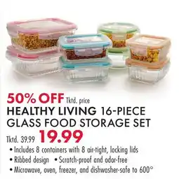 Boscov's HEALTHY LIVING 16-PIECE GLASS FOOD STORAGE SET offer