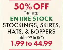 Boscov's ENTIRE STOCK STOCKINGS, SKIRTS, HATS, & BOPPERS offer