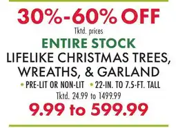 Boscov's ENTIRE STOCK LIFELIKE CHRISTMAS TREES, WREATHS, & GARLAND offer