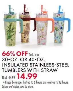 Boscov's 30-OZ. OR 40-OZ. INSULATED STAINLESSSTEEL TUMBLERS WITH STRAW offer