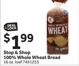 Stop&Shop Stop & Shop 100% Whole Wheat Bread offer