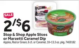 Stop&Shop Stop & Shop Apple Slices or Marzetti Caramel Dip offer