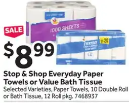 Stop&Shop Stop & Shop Everyday Paper Towels or Value Bath Tissue offer