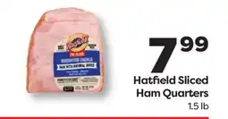 Weis Markets Hatfield Sliced Ham Quarters offer