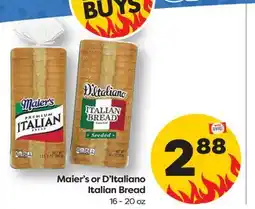 Weis Markets Maier's or D'Italiano Italian Bread offer