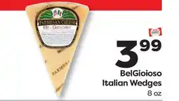 Weis Markets BelGioioso Italian Wedges offer