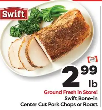 Weis Markets Swift Bone-in Center Cut Pork Chops or Roast offer