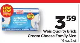 Weis Markets Weis Quality Brick Cream Cheese Family Size offer