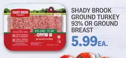 Kings Food Markets SHADY BROOK GROUND TURKEY 93% OR GROUND BREAST offer