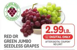 Kings Food Markets RED OR GREEN JUMBO SEEDLESS GRAPES offer