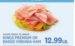 Kings Food Markets KINGS PREMIUM OR BAKED VIRGINIA HAM offer