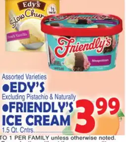 Bravo Supermarkets • EDY'S Excluding Pistachio & Naturally • FRIENDLY'S ICE CREAM offer
