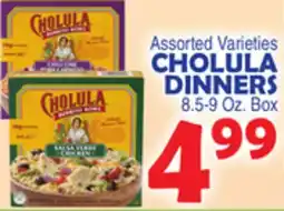 Bravo Supermarkets CHOLULA DINNERS offer