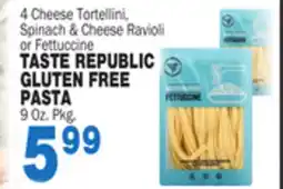 Bravo Supermarkets TASTE REPUBLIC GLUTEN FREE PASTA offer