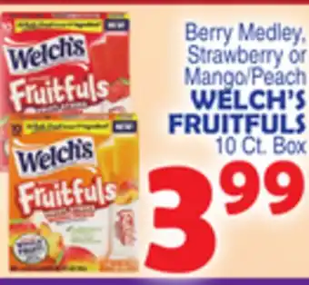 Bravo Supermarkets WELCH'S FRUITFULS offer