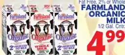 Bravo Supermarkets FARMLAND ORGANIC MILK offer