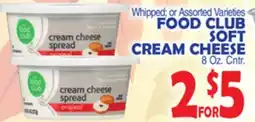 Bravo Supermarkets FOOD CLUB SOFT CREAM CHEESE offer