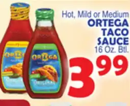 Bravo Supermarkets ORTEGA TACO SAUCE offer