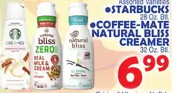Bravo Supermarkets STARBUCKS 28 Oz. Btl, COFFEE-MATE NATURAL BLISS CREAMER 32 Oz offer