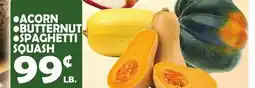 Bravo Supermarkets • ACORN • BUTTERNUT • SPAGHETTI SQUASH offer