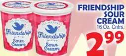 Bravo Supermarkets FRIENDSHIP SOUR CREAM offer