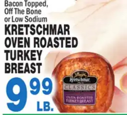 Bravo Supermarkets KRETSCHMAR OVEN ROASTED TURKEY BREAST offer