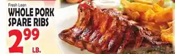 Bravo Supermarkets WHOLE PORK SPARE RIBS offer