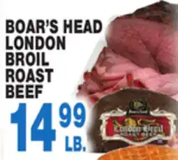 Bravo Supermarkets BOAR'S HEAD LONDON BROIL ROAST BEEF offer