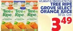 Bravo Supermarkets TREE RIPE GROVE SELECT ORANGE JUICE offer