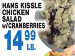 Bravo Supermarkets HANS KISSLE CHICKEN SALAD w/CRANBERRIES offer