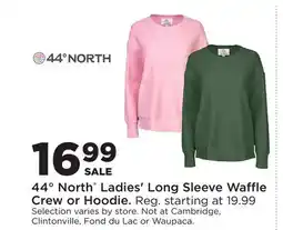 Fleet Farm 44 North Ladies' Long Sleeve Waffle Crew or Hoodie offer