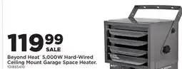 Fleet Farm Beyond Heat 5,000W Hard-Wired Ceiling Mount Garage Space Heater offer