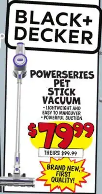 Ollie's BLACK+ DECKER POWERSERIES PET STICK VACUUM offer