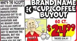 Ollie's Brand Name -Cup COFFEE Buyout offer