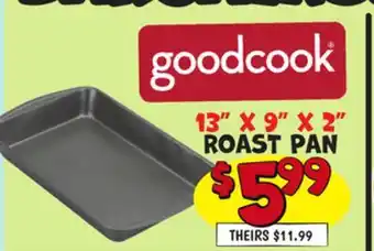 Ollie's GOODCOOK 13 X 9 X 2 ROAST PAN offer