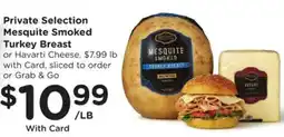 Kroger Private Selection Mesquite Smoked Turkey Breast offer