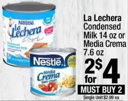 Super King Markets La Lechera Condensed Milk or Media Crema offer