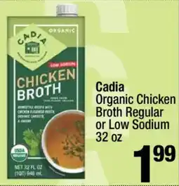 Super King Markets Cadia Organic Chicken Broth Regular or Low Sodium offer