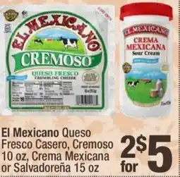 Super King Markets El Mexicano Queso Fresco Casero and Cremoso offer