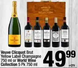 Super King Markets Veuve Clicquot Brut Yellow Label Champagne or World Wine Collection offer