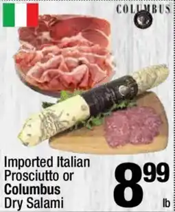 Super King Markets Imported Italian Prosciutto or Columbus Dry Salami offer