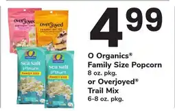 ACME O Organics Family Size Popcorn 8 oz. pkg. or Overjoyed Trail Mix 6-8 oz. pkg offer
