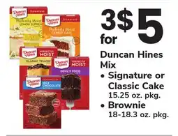 ACME Duncan Hines Mix Signature or Classic Cake 15.25 oz. pkg., Brownie 18-18.3 oz. pkg offer