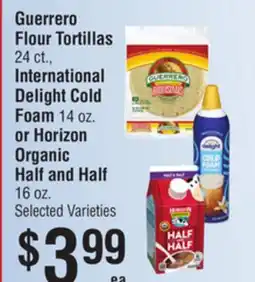 Smart & Final Guerrero Flour Tortillas or International Delight Cold Foam or Horizon Organic Half and Half offer