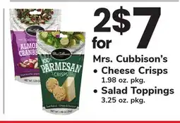 ACME Mrs. Cubbison's, Cheese Crisps 1.98 oz. pkg., Salad Toppings 3.25 oz. pkg offer