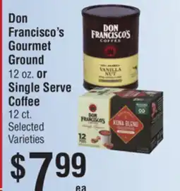 Smart & Final Don Francisco's Gourmet Ground or Single Serve Coffee offer