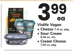ACME Violife Vegan • Cheese 7-8 oz. pkg. • Sour Cream 8.46 oz. ctn. • Cream Cheese 7.05 oz. pkg offer