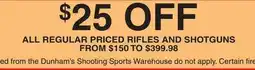 Dunham's Sports ALL REGULAR PRICED RIFLES AND SHOTGUNS offer