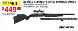 Dunham's Sports 500 FIELD AND DEER SCOPED SHOTGUN COMBO offer