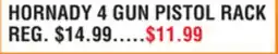 Dunham's Sports HORNADY 4 GUN PISTOL RACK offer